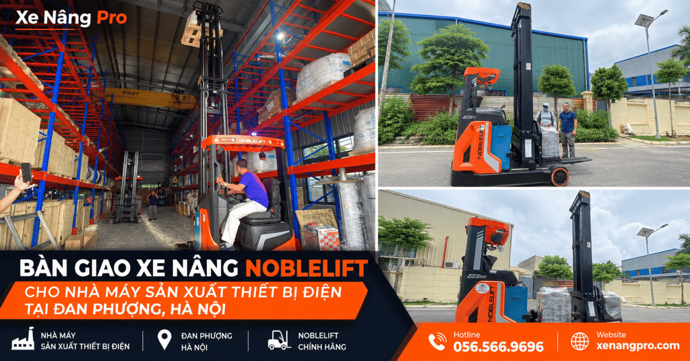 Bàn Giao Xe Nâng Noblelift Cho Nhà Máy Thiết Bị Điện Tại Đan Phượng